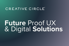 Future Proof UX & Digital Solutions